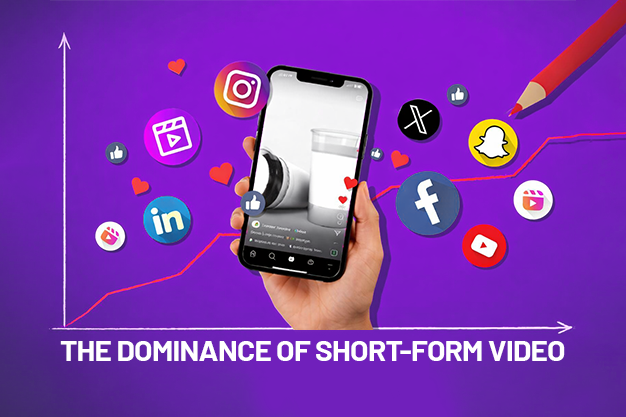 The Dominance of Short-Form Video: How Reels, Shorts & Motion Posts are Changing Brand Storytelling